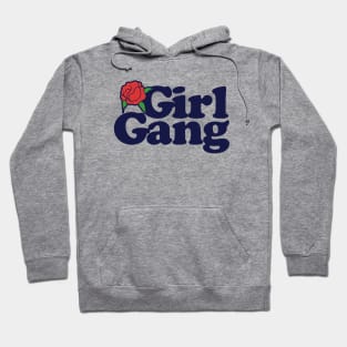 Girl Gang Hoodie